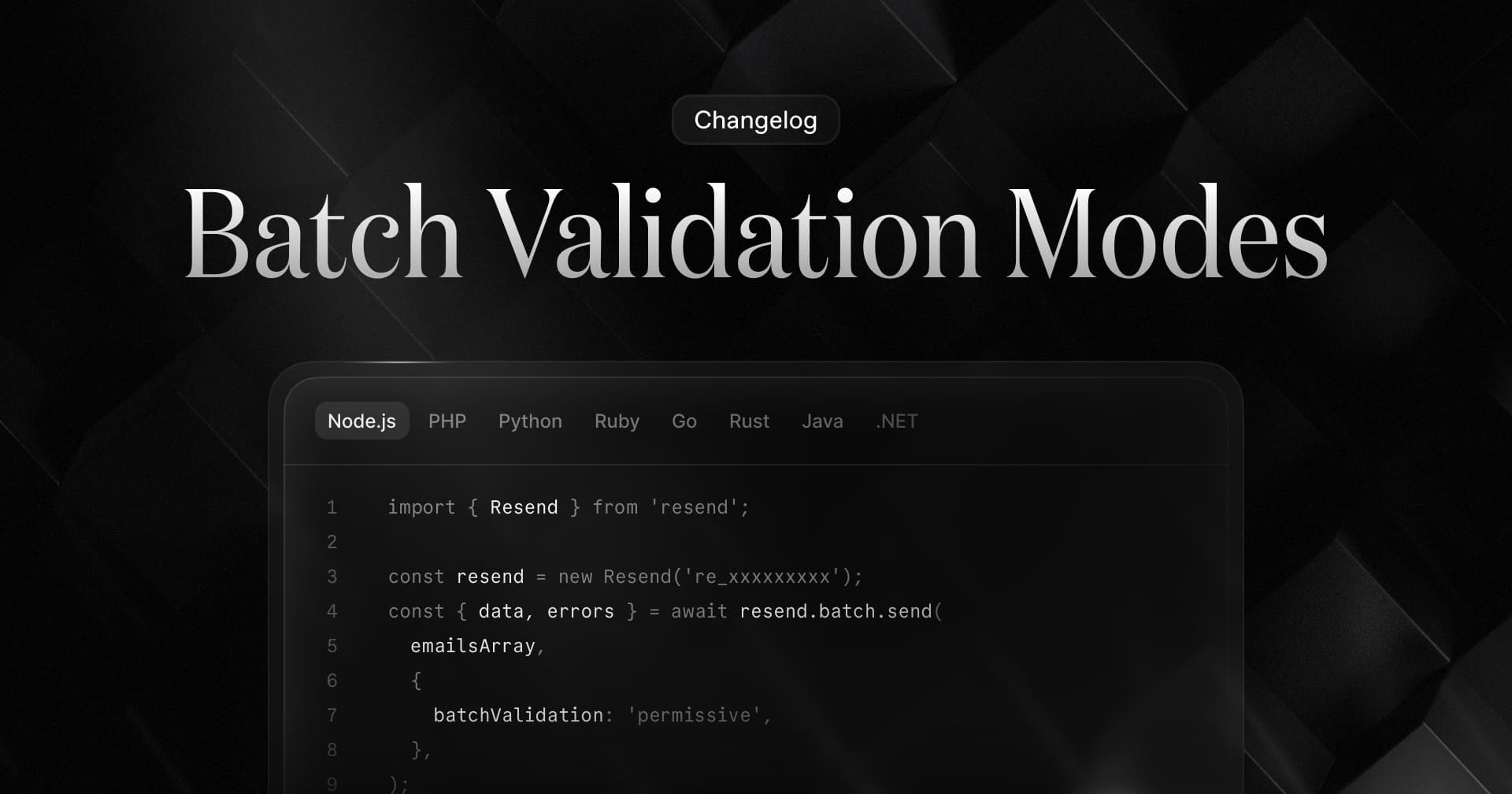 Batch Validation Modes